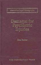 Damages for Psychiatric Injuries