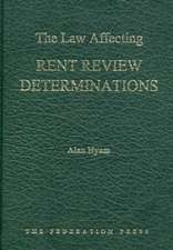 The Law Affecting Rent Review Determinations