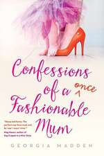 Confessions of a Once Fashionable Mum