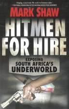 Hitmen for Hire: Exposing South Africa's Underworld