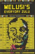 MELUSI'S EVERYDAY ZULU