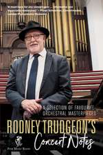 RODNEY TRUDGEON'S CONCERT NOTES