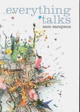 Everything Talks