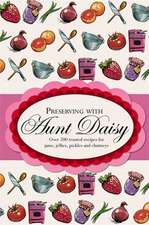 Preserving with Aunt Daisy