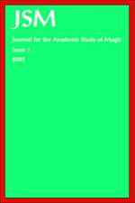 Journal for the Academic Study of Magic 3: A Manual of Rune Magick