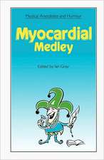 Medical Anecdotes and Humour: Myocardial Medley