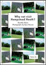 Why Not Visit Hampstead Heath?