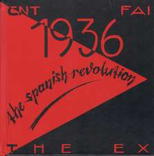 The Ex 1936 Spanish Revolution