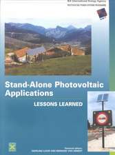 Stand-Alone Photovoltaic Applications: Lessons Learned