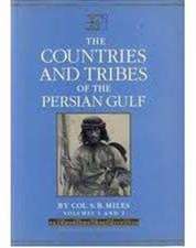 The Countries and Tribes of the Persian Gulf