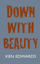 Down with Beauty