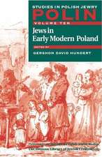 Polin: Studies in Polish Jewry Volume 10 – Jews in Early Modern Poland