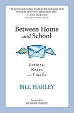 Between Home and School: Letters, Notes and Emails