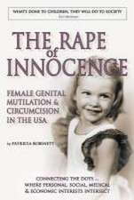 The Rape of Innocence: female genital mutilation and circumcision in the USA