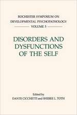 Disorders and Dysfunctions of the Self