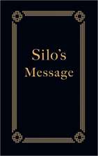 Silo's Message: The Only Manuscript of the Baron of Teive