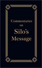 Commentaries on Silo's Message: The Only Manuscript of the Baron of Teive