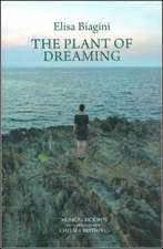 The Plant of Dreaming: Poems