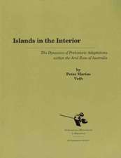 Islands in the Interior: The Dynamics of Prehistoric Adaptations Within the Arid Zone of Australia