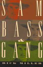 Sam Bass and Gang