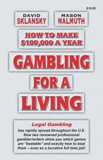 How to Make $100,000 a Year Gambling for a Living