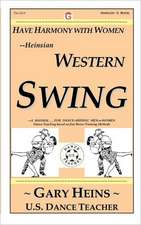 Have Harmony with Women--Heinsian Western Swing