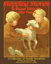 Stepping Stones to Bigger Faith for Little People