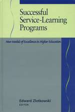 Successful Service–Learning Programs – New Models of Excellence in Higher Education