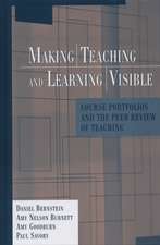 Making Teaching and Learning Visible – Course Portfolios and the Peer Review of Teaching