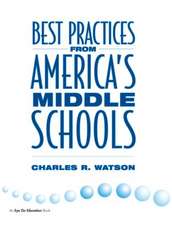 Best Practices From America's Middle Schools