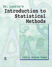 Dr. Laurie's Introduction to Statistical Methods