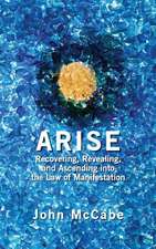 Arise