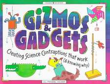 Gizmos & Gadgets, Creating: Conquering the Powers of Insurrection