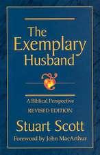 The Exemplary Husband: A Biblical Perspective