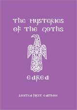 The Mysteries of the Goths