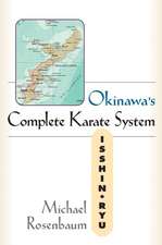 Okinawa's Complete Karate System