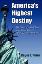 America's Highest Destiny