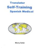 Translator Self-Training Program, Spanish Medical and Healthcare