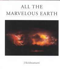 All the Marvelous Earth