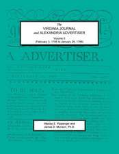 The Virginia Journal and Alexandria Advertiser, Volume II (February 3, 1785 to January 26, 1786)