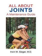 All about Joints: How to Prevent and Recover from Common Injuries