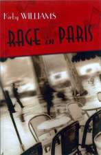 Rage In Paris – A Novel