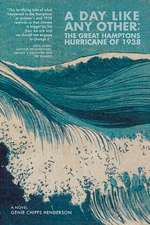 A Day Like Any Other – The Great Hamptons Hurricane of 1938: A Novel