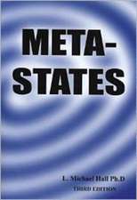 Meta-States: Mastering the Higher Levels of Your Mind