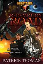 Murphy's Lore: Redemption Road