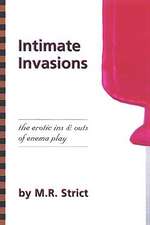 Intimate Invasions