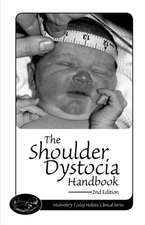 The Shoulder Dystocia