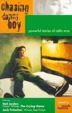 Chasing Danny Boy: Powerful Stories of Gay Celtic Eros