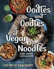 Oodles and Oodles of Vegan Noodles