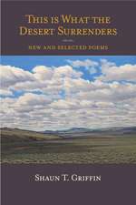 This is What the Desert Surrenders: New and Selected Poems